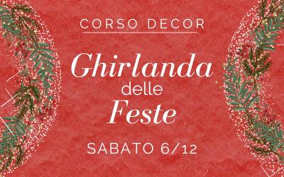 CREA LA TUA GHIRLANDA DI NATALE